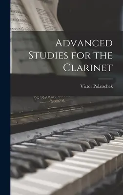 Haladó tanulmányok klarinétra - Advanced Studies for the Clarinet
