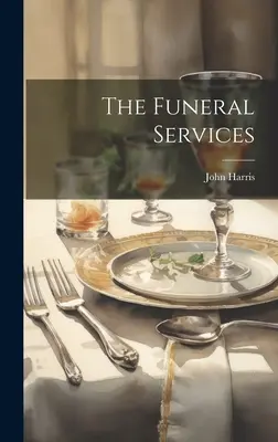 A temetési szertartások - The Funeral Services