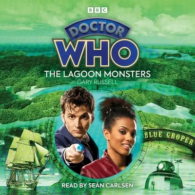 Doctor Who: A lagúnaszörnyek: Doctor Audio Original: A 10. Doktor - Doctor Who: The Lagoon Monsters: 10th Doctor Audio Original