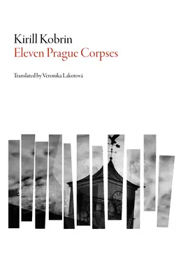 Tizenegy prágai hulla - Eleven Prague Corpses