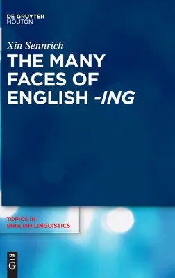 Az angol nyelv sok arca -Ing - The Many Faces of English -Ing