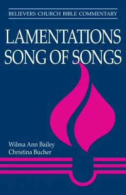 Siralmak, Énekek éneke - Lamentations, Song of Songs