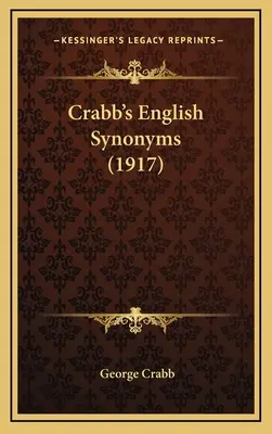 Crabb angol szinonimái (1917) - Crabb's English Synonyms (1917)