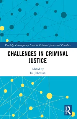Kihívások a büntető igazságszolgáltatásban - Challenges in Criminal Justice