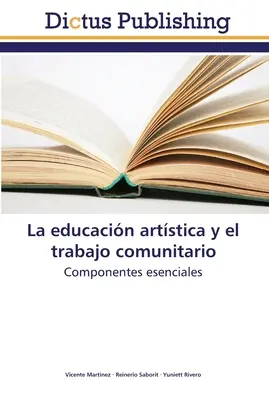 La educacin artstica y el trabajo comunitario