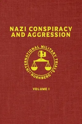 Náci összeesküvés és agresszió: Volume I (The Red Series) - Nazi Conspiracy And Aggression: Volume I (The Red Series)