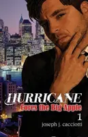 Hurrikán magok a Nagy Almában - Hurricane Cores the Big Apple