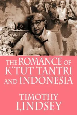 K'tut Tantri és Indonézia románca - The Romance of K'tut Tantri and Indonesia