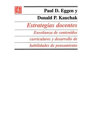 Estrategias Docentes: Ensenanza de Contenidos Curriculares y Desarrollo de Habilidades de Pensamiento