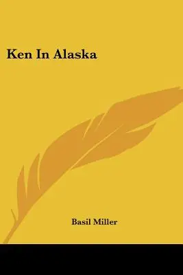 Ken Alaszkában - Ken In Alaska