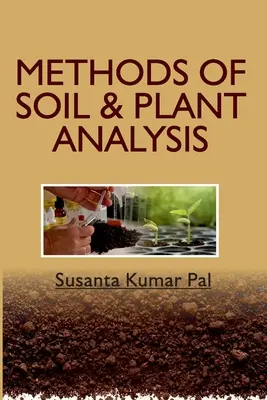 A talaj- és növényelemzés módszerei - Methods of Soil and Plant Analysis