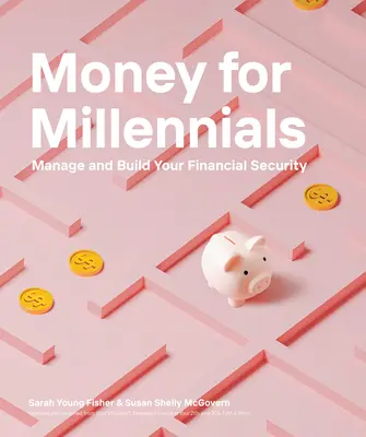 Pénz az ezredfordulósoknak - Money for Millennials