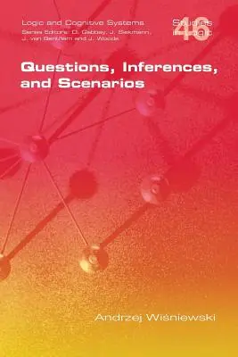 Kérdések, következtetések és forgatókönyvek - Questions, Inferences, and Scenarios