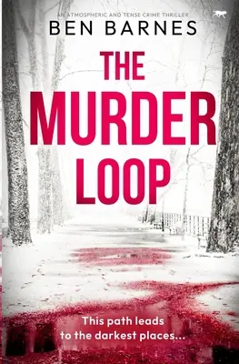 A gyilkos hurok: Hangulatos és feszült krimi - The Murder Loop: An atmospheric and tense crime thriller