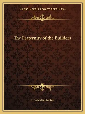 Az Építők Testvérisége - The Fraternity of the Builders