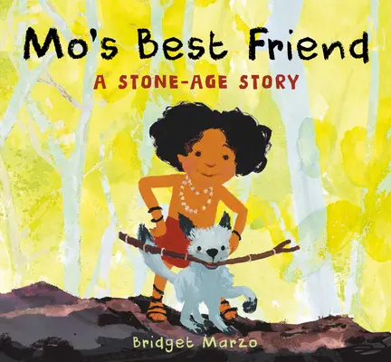 Mo legjobb barátja: Egy kőkorszaki történet - Mo's Best Friend: A Stone-Age Story