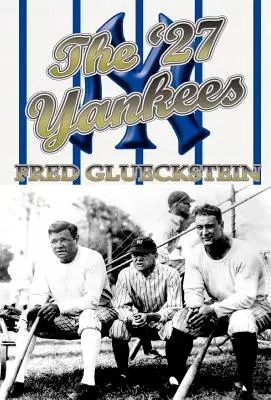 A 27-es Yankees - The '27 Yankees