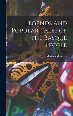 A baszk nép legendái és népmeséi - Legends and Popular Tales of the Basque People