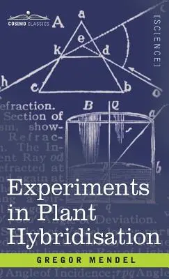 Kísérletek a növények keresztezésével kapcsolatban - Experiments in Plant Hybridisation