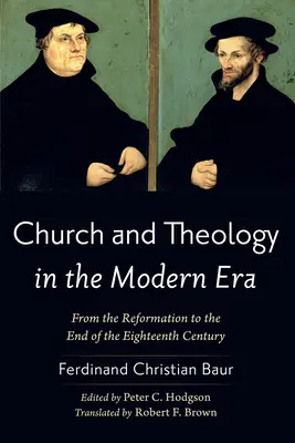 Egyház és teológia az újkorban - Church and Theology in the Modern Era