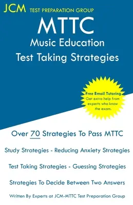 MTTC Zeneoktatás - Vizsgáztatási stratégiák - MTTC Music Education - Test Taking Strategies