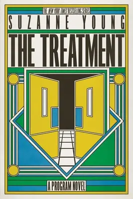 A kezelés: A Program Novel - The Treatment: A Program Novel