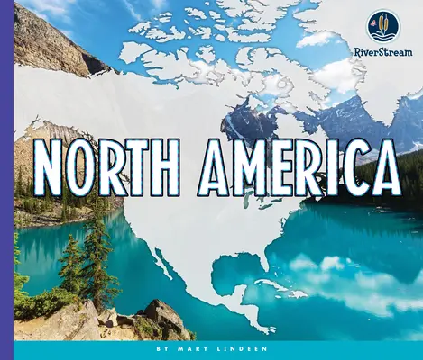 A világ kontinensei: Észak-Amerika - Continents of the World: North America