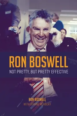 Ron Boswell: Nem szép, de elég hatásos - Ron Boswell: Not pretty, but pretty effective