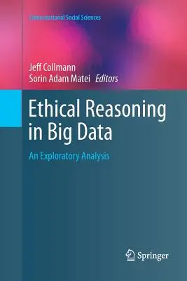 Etikai érvelés a nagy adatokban: Egy feltáró elemzés - Ethical Reasoning in Big Data: An Exploratory Analysis
