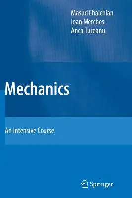 Mechanics: Egy intenzív tanfolyam - Mechanics: An Intensive Course