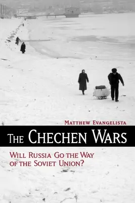 A csecsen háborúk: Oroszország a Szovjetunió útjára lép? - The Chechen Wars: Will Russia Go the Way of the Soviet Union?