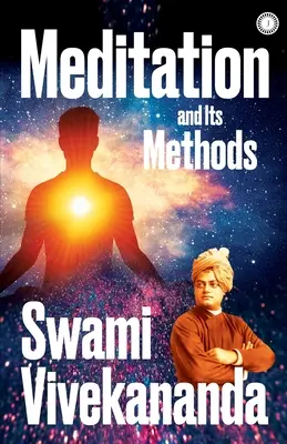 Meditáció és módszerei - Meditation and Its Methods