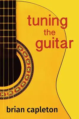 A gitár hangolása: a tudomány és a művészet - Tuning the Guitar: the science and the art