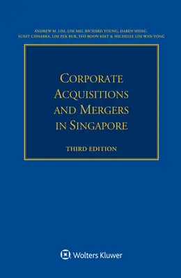 Vállalati felvásárlások és fúziók Szingapúrban - Corporate Acquisitions and Mergers in Singapore