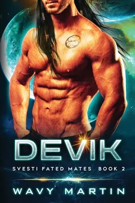 Devik: Svesti Fated Mates 2. könyv - Devik: Svesti Fated Mates Book 2