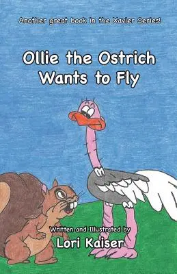 Ollie a strucc repülni akar - Ollie the Ostrich Wants to Fly