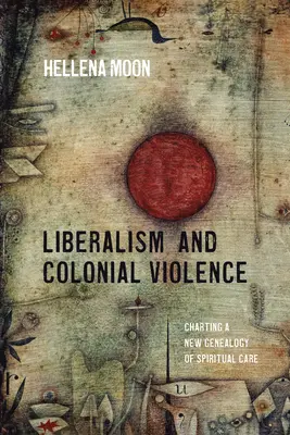 Liberalizmus és gyarmati erőszak - Liberalism and Colonial Violence