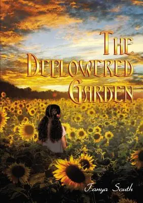 Az elherdált kert - The Deflowered Garden