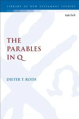 A példázatok a Q-ban - The Parables in Q