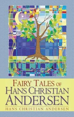 Hans Christian Andersen meséi - Fairy Tales of Hans Christian Andersen