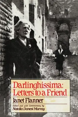 Darlinghissima: Letters to a Friend