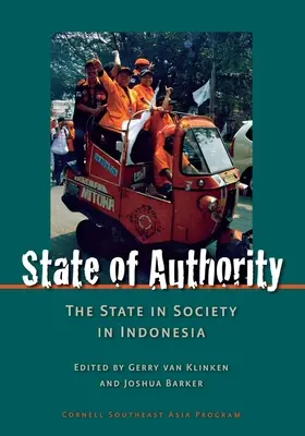 A hatalom állapota: Állam a társadalomban Indonéziában - State of Authority: State in Society in Indonesia