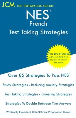 NES francia - Tesztelési stratégiák: NES 402 vizsga - Ingyenes online korrepetálás - Új 2020-as kiadás - A legújabb stratégiák a sikeres vizsgához. - NES French - Test Taking Strategies: NES 402 Exam - Free Online Tutoring - New 2020 Edition - The latest strategies to pass your exam.