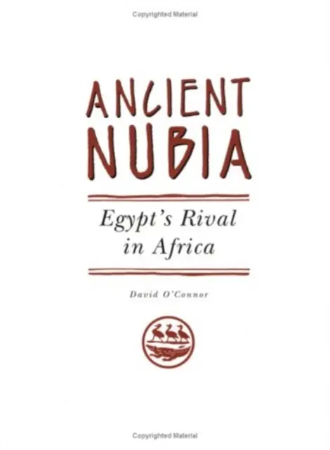 Ősi Núbia - Egyiptom riválisa Afrikában - Ancient Nubia - Egypt's Rival in Africa