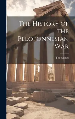 A peloponnészoszi háború története - The History of the Peloponnesian War