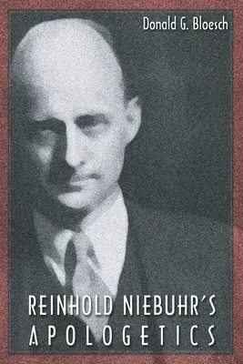 Reinhold Niebuhr apologetikája - Reinhold Niebuhr's Apologetics