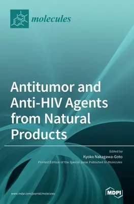 Természetes termékekből származó daganatellenes és HIV-ellenes szerek - Antitumor and Anti-HIV Agents from Natural Products