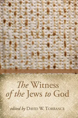 A zsidók tanúságtétele Istenről - The Witness of the Jews to God