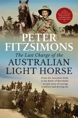 Az ausztrál könnyűlovasság utolsó támadása - The Last Charge of the Australian Light Horse