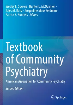 A közösségi pszichiátria tankönyve: Amerikai Közösségi Pszichiátriai Társaság - Textbook of Community Psychiatry: American Association for Community Psychiatry